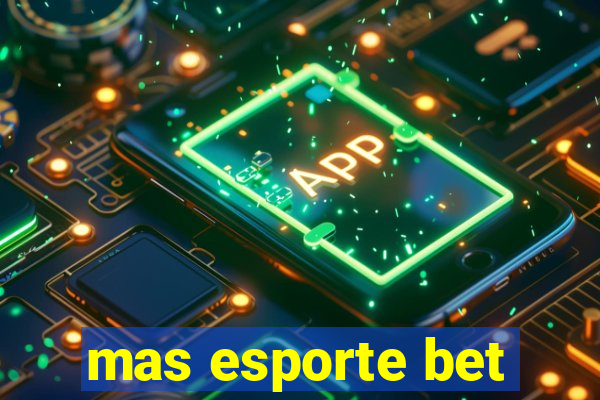 mas esporte bet